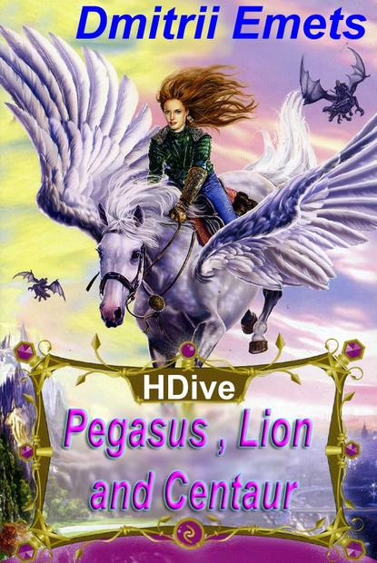 Скачать книгу Pegasus, Lion, and Centaur