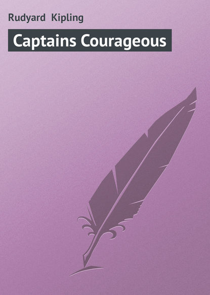 Скачать книгу Captains Courageous
