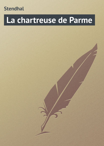 Скачать книгу La chartreuse de Parme
