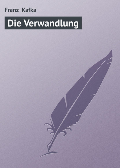 Скачать книгу Die Verwandlung