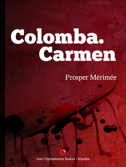 Скачать книгу Colomba. Carmen