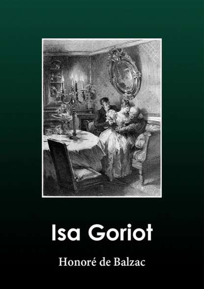 Скачать книгу Isa Goriot