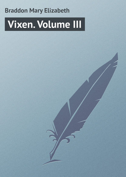 Скачать книгу Vixen. Volume III
