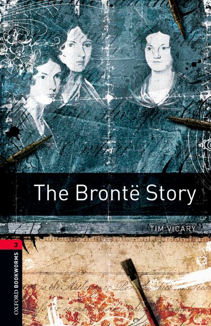 Скачать книгу The Brontë Story