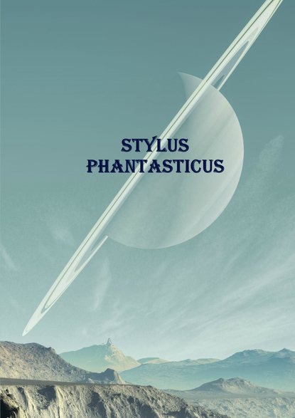 Скачать книгу Stylus Phantasticus. Антология-2017