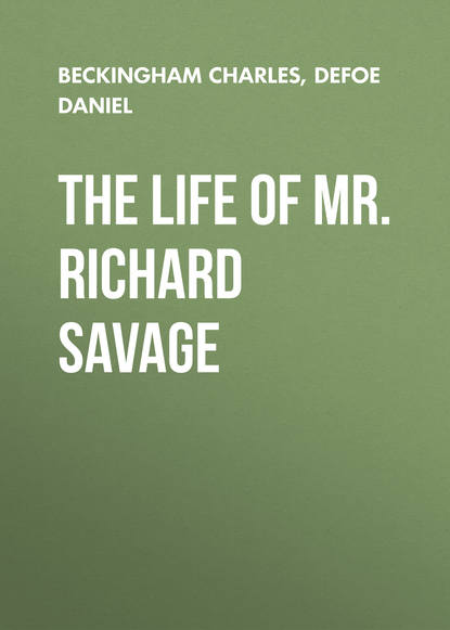Скачать книгу The Life of Mr. Richard Savage