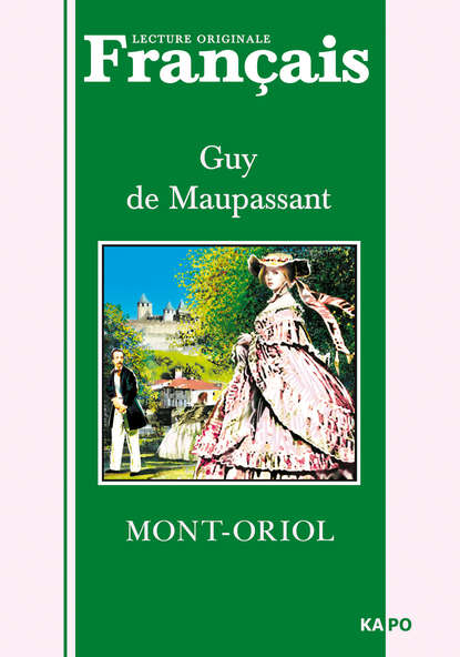 Скачать книгу Монт-Ориоль. Книга для чтения на французском языке