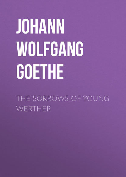 Скачать книгу The Sorrows of Young Werther