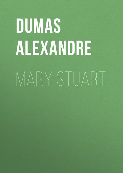 Скачать книгу Mary Stuart