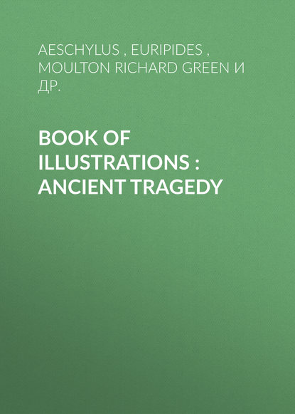 Book of illustrations : Ancient Tragedy