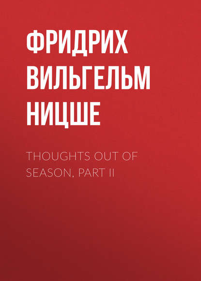 Скачать книгу Thoughts Out of Season, Part II