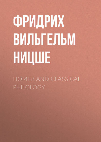 Скачать книгу Homer and Classical Philology