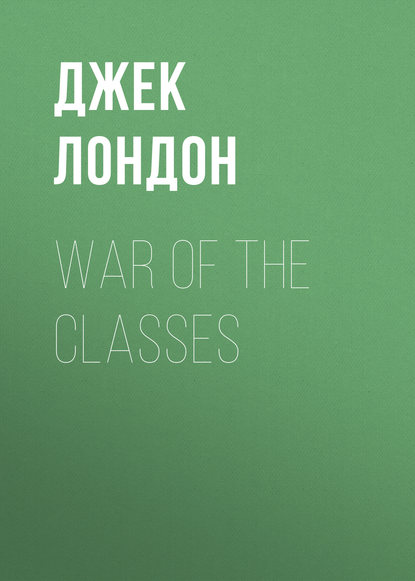 Скачать книгу War of the Classes