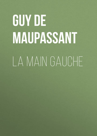 Скачать книгу La Main Gauche
