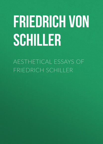 Скачать книгу Aesthetical Essays of Friedrich Schiller