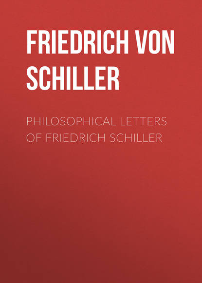 Скачать книгу Philosophical Letters of Friedrich Schiller