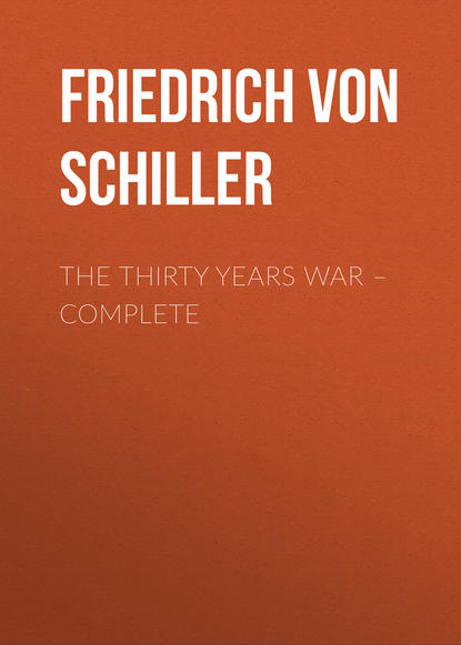 Скачать книгу The Thirty Years War – Complete