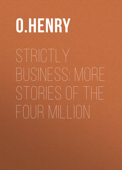 Скачать книгу Strictly Business: More Stories of the Four Million
