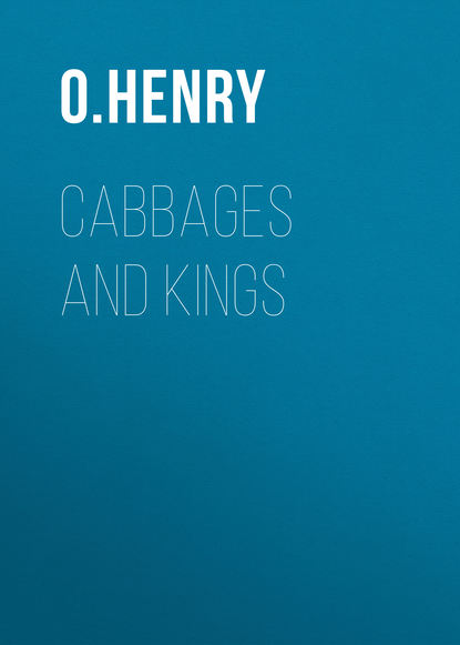 Скачать книгу Cabbages and Kings