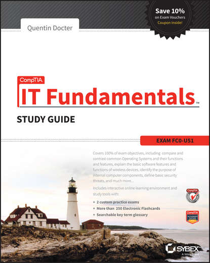Скачать книгу CompTIA IT Fundamentals Study Guide. Exam FC0-U51