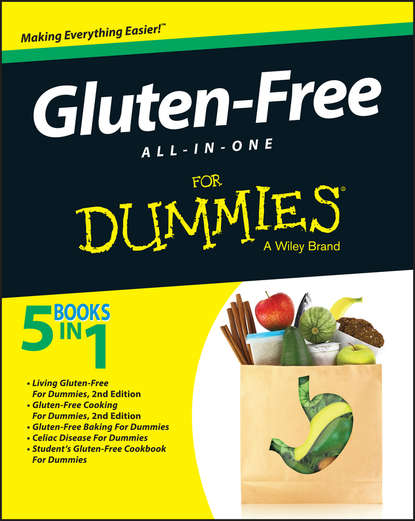 Скачать книгу Gluten-Free All-In-One For Dummies