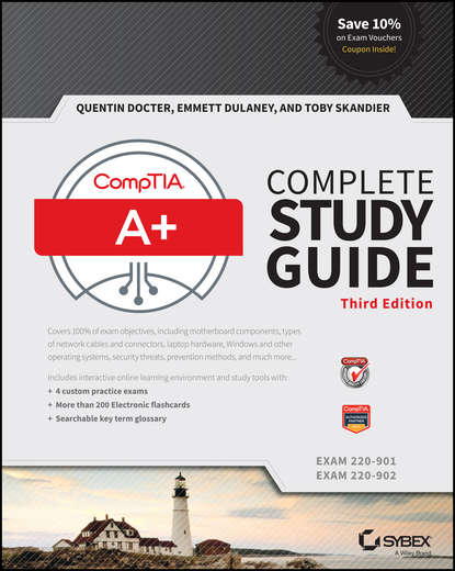 Скачать книгу CompTIA A+ Complete Study Guide. Exams 220-901 and 220-902