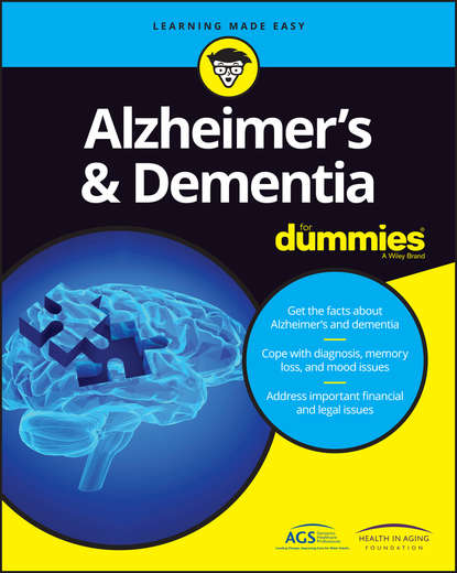 Скачать книгу Alzheimer's and Dementia For Dummies
