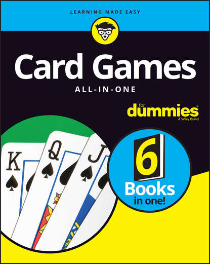 Скачать книгу Card Games All-In-One For Dummies