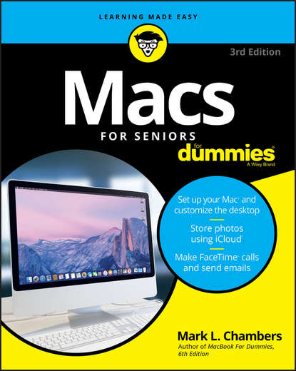 Скачать книгу Macs For Seniors For Dummies