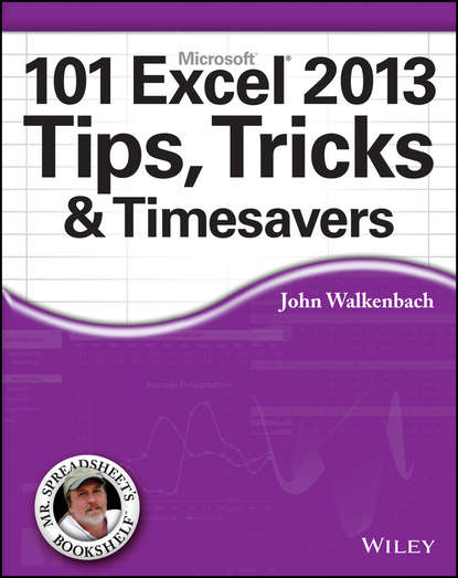 Скачать книгу 101 Excel 2013 Tips, Tricks and Timesavers