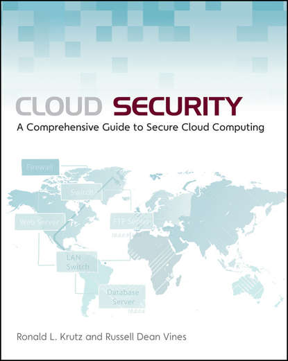 Скачать книгу Cloud Security. A Comprehensive Guide to Secure Cloud Computing