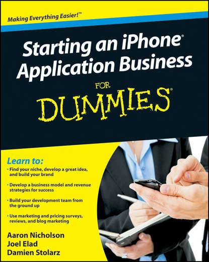 Скачать книгу Starting an iPhone Application Business For Dummies
