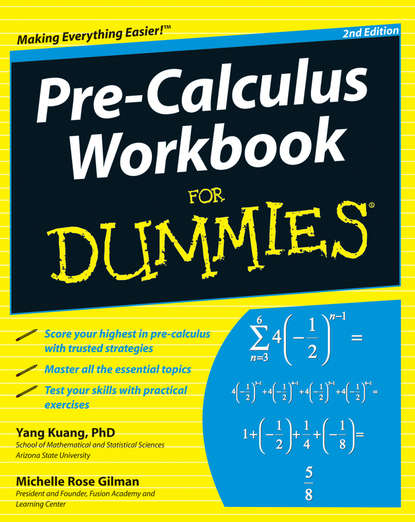 Скачать книгу Pre-Calculus Workbook For Dummies