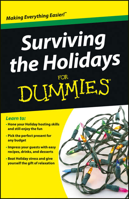 Скачать книгу Surviving the Holidays For Dummies
