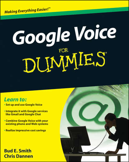 Скачать книгу Google Voice For Dummies