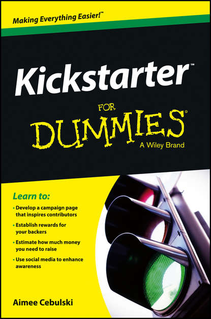 Скачать книгу Kickstarter For Dummies