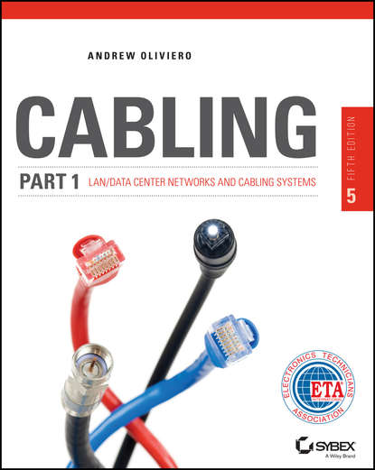 Скачать книгу Cabling Part 1. LAN Networks and Cabling Systems