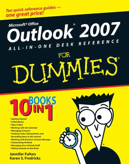 Скачать книгу Outlook 2007 All-in-One Desk Reference For Dummies