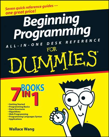 Скачать книгу Beginning Programming All-In-One Desk Reference For Dummies