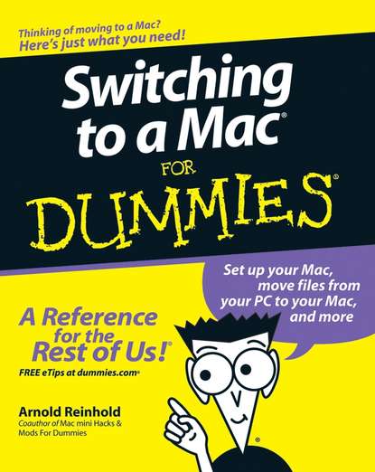 Скачать книгу Switching to a Mac For Dummies