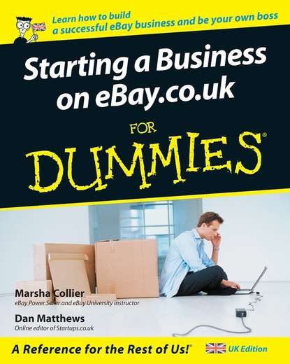 Скачать книгу Starting a Business on eBay.co.uk For Dummies