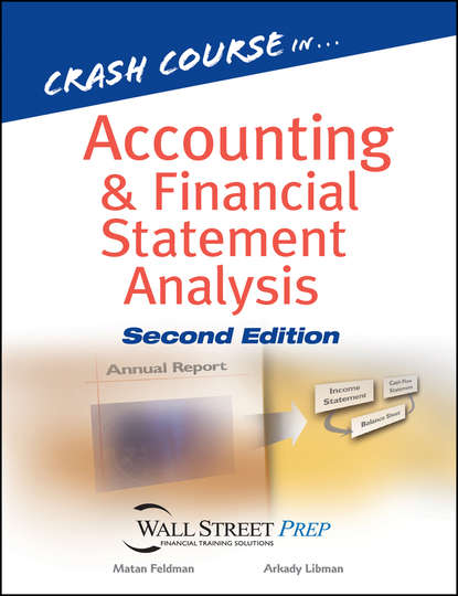 Скачать книгу Crash Course in Accounting and Financial Statement Analysis
