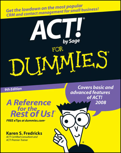 Скачать книгу ACT! by Sage For Dummies