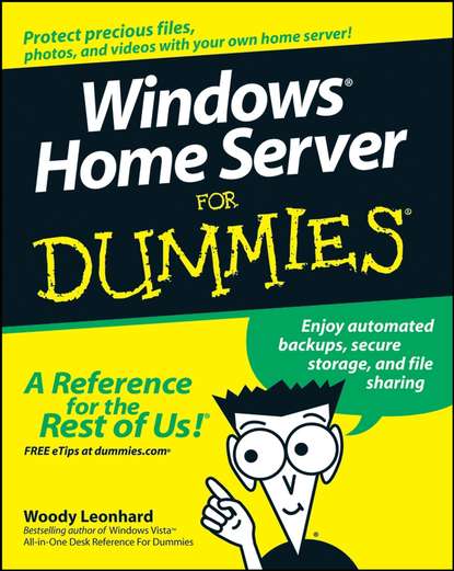 Скачать книгу Windows Home Server For Dummies