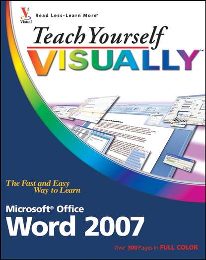 Скачать книгу Teach Yourself VISUALLY Word 2007