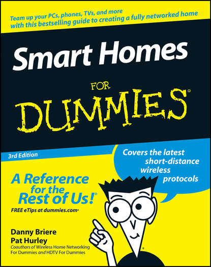 Скачать книгу Smart Homes For Dummies