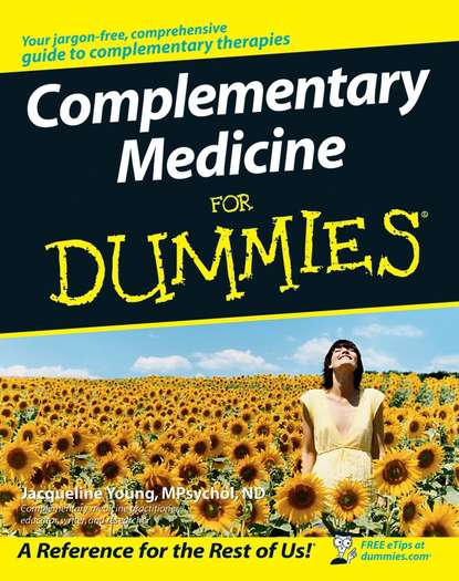 Скачать книгу Complementary Medicine For Dummies