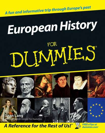 Скачать книгу European History for Dummies