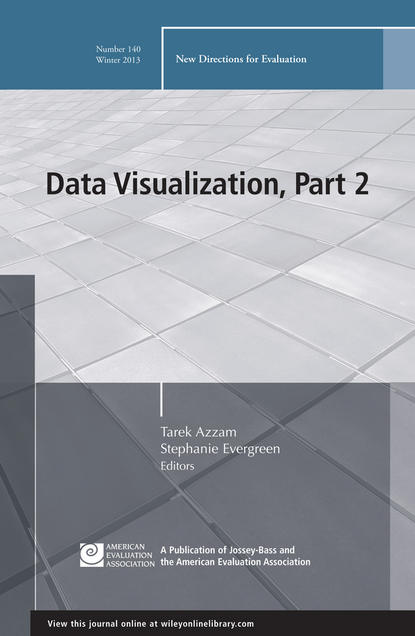 Скачать книгу Data Visualization, Part 2. New Directions for Evaluation, Number 140