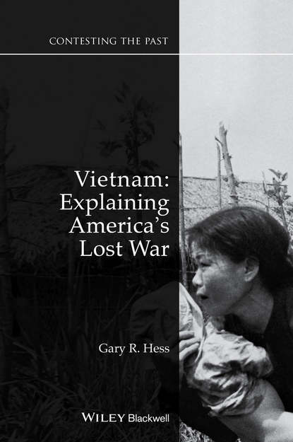 Скачать книгу Vietnam. Explaining America&apos;s Lost War